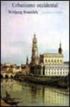 urbanismo occidental (2ª ed.)-wolfgang braunfels-9788420670379