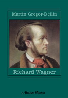richard wagner-martin gregor dellin-9788420678979