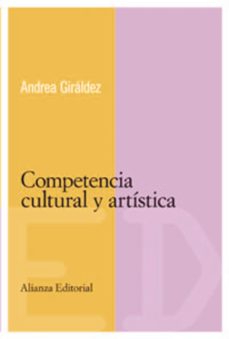 la competencia cultural y artistica-andrea giraldez-9788420684079