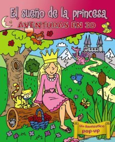 el sueño de la princesa (aventuras en 3d)-9788421687079