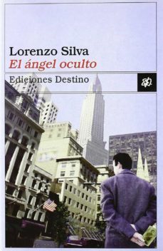 el angel oculto-lorenzo silva-9788423331079