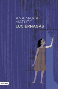 luciérnagas (ebook)-ana maria matute-9788423352579