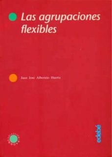 las agrupaciones flexibles-juan jose albericio huerta-9788423643479