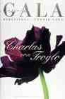 charlas con troylo (2ª ed.)-antonio gala-9788423970179