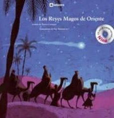 los reyes magos de oriente (incluye cd)-9788424632779