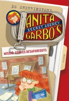 anita garbo 2: missio: comics desapareguts-d.s. sherringford-9788424661779