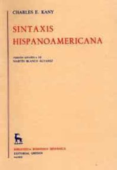 sintaxis hispanoamericana (2ª ed.)-charles e. kany-9788424903879