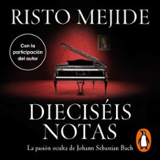 dieciseis notas (audiolibro)-risto mejide-9788425363979