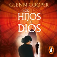 los hijos de dios (audiolibro)-glenn cooper-9788425364679