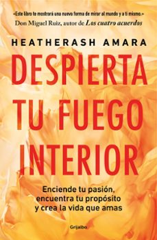 despierta tu fuego interior-heatherash amara-9788425369179
