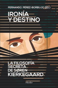 ironía y destino (ebook)-fernando perez borbujo-9788425430879