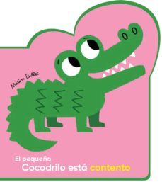 el pequeño cocodrilo esta contento-9788426145079
