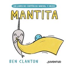 mantita (narval y medu)-ben clanton-9788426147479