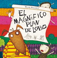 el magnifico plan de lobo-mellanie williamson-9788426368379