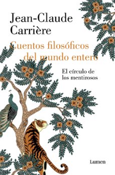 cuentos filosoficos del mundo entero-jean claude carriere-9788426433879
