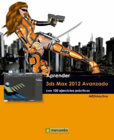 aprender 3ds max 2012 avanzado con 100 ejercicios practicos (ebook)-9788426718679