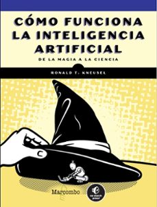 cómo funciona la inteligencia artificial-ronald t. kneusel-9788426738479