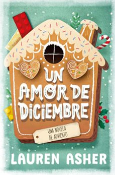 un amor de diciembre-lauren asher-9788427054479