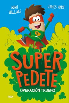 superpedete 1: operacion trueno-9788427223479