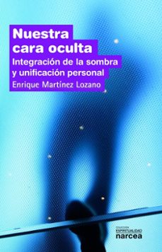nuestra cara oculta (ebook)-enrique martinez lozano-9788427718579