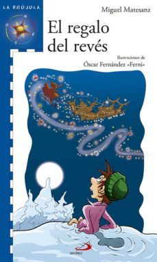 el regalo del reves-miguel matesanz gil-9788428539579