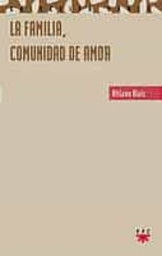 la familia, comunidad de amor-atilano alaiz-9788428816779