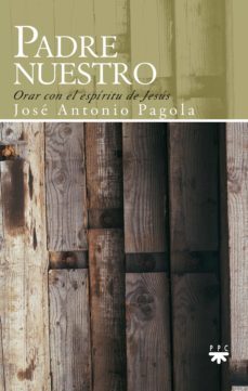padre nuestro (ebook)-jose antonio pagola-9788428822879