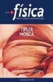 fisica para la ciencia y la tecnologia: apendices y respuestas de fisica: resolucion de problemas (5ª ed.)-paul allen tipler-gene mosca-9788429144079