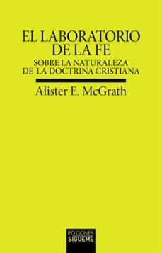 el laboratorio de la fe-alister e. mcgrath-9788430122479