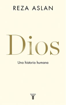 dios. una historia humana-reza aslan-9788430620579