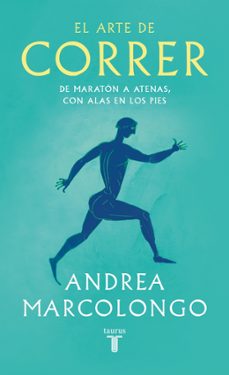 el arte de correr-andrea marcolongo-9788430627479