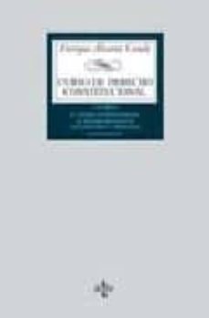 curso de derecho constitucional (vol. i): el estado constituciona l, el sistema de fuentes, los derechos y libertades (5ª ed.)-9788430942879