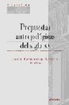 propuestas antropologicas del siglo xx-juan fernando selles-9788431324179