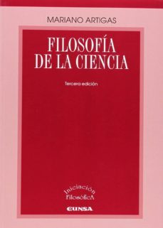 filosofia de la ciencia (3ª ed.)-mariano artigas-9788431329679
