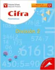 17. cifra division 2 (educacion primaria, matematicas, material d e refuerzo)-9788431680879