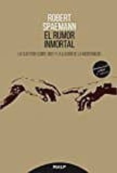 el rumor inmortal. la cuestion sobre dios y la ilusion de la modernidad-9788432148279