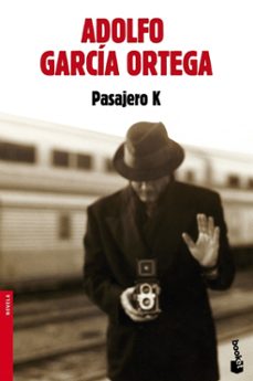 pasajero k-adolfo garcia ortega-9788432220579