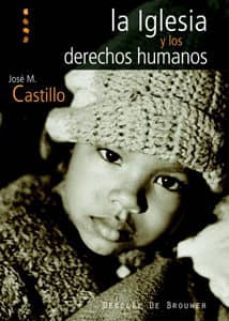 la iglesia y los derechos humanes-jose maria castillo-9788433021779