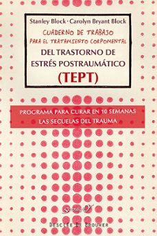 cuaderno de trabajo para el tratamiento corpomental del trastorno de estres postraumatico (tept)-9788433026279
