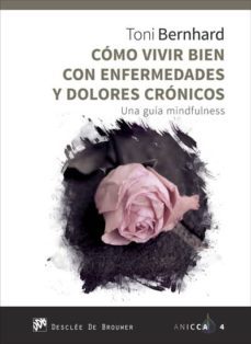 como vivir bien con enfermedades y dolores cronicos-9788433029379
