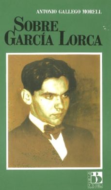 sobre garcia lorca-antonio callego morell-9788433824479