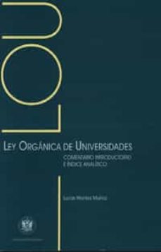 ley organica de universidades: comentario introductorio e indice analitico-lucas montes muñoz-9788433828279