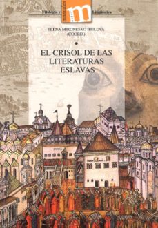 el crisol de las literaturas eslavas (contiene cd)-9788433854179