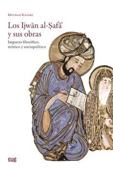 los ijwan al-safa y sus obras-mourad kacimi-9788433874979