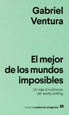 el mejor de los mundos imposibles (ebook)-gabriel ventura-9788433947079