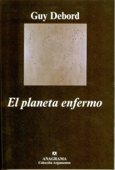 el planeta enfermo-guy debord-9788433962379