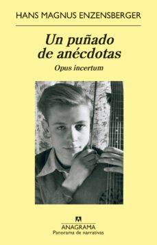 un puñado de anecdotas-hans magnus enzensberger-9788433964779