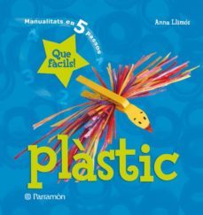 plastic (manualitats en 5 passos)-9788434228979