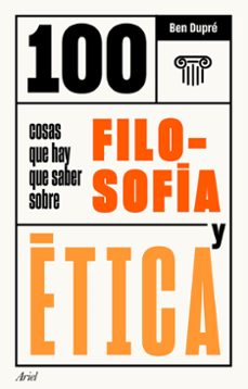 100 cosas que hay que saber sobre filosofia y etica (ebook)-9788434432680