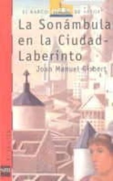 la sonambula en la ciudad laberinto-9788434847279